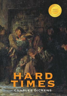 Hard Times (1000 Copy Limited Edition) by Charles Dickens