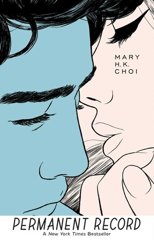 Permanent Record by Mary H.K. Choi