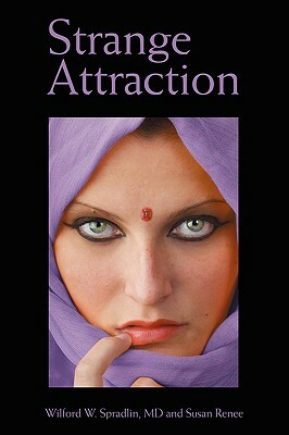 Strange Attraction by Wilford W. Spradlin