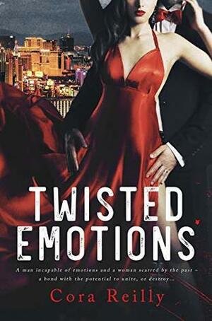 Twisted Emotions by Cora Reilly