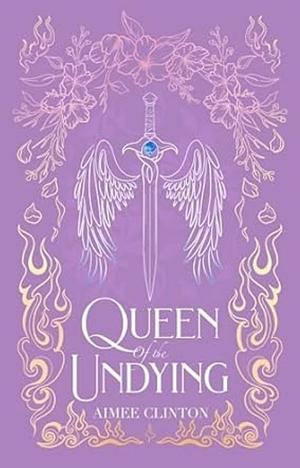 Queen of the Undying by Aimee Clinton