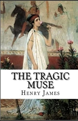 The Tragic Muse annotated by Henry James