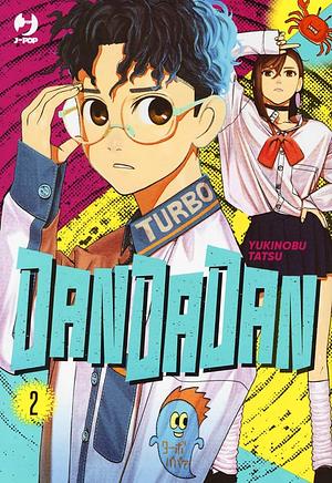 Dandadan Vol. 2 by Yukinobu Tatsu