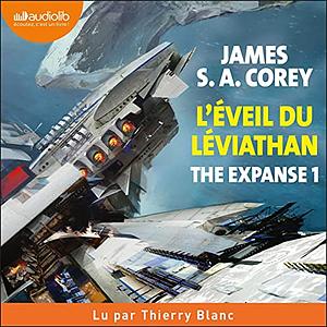 L'Éveil du Léviathan by James S. A. Corey