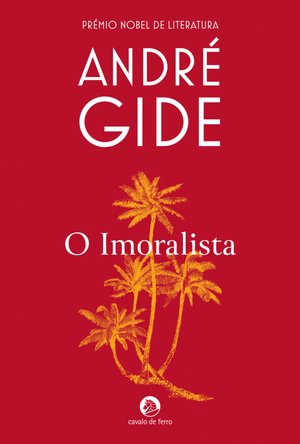 O Imoralista by André Gide
