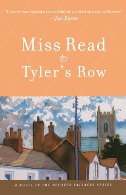 Tyler's Row by Miss Read