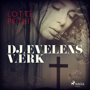 Djævelens værk by Lotte Petri