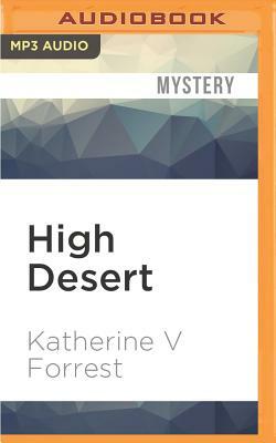 High Desert: A Kate Delafield Mystery by Katherine V. Forrest