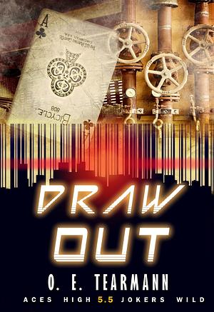 Draw Out by O.E. Tearmann