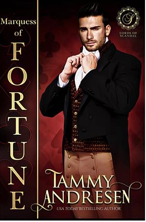 Marquess of Fortune by Tammy Andresen