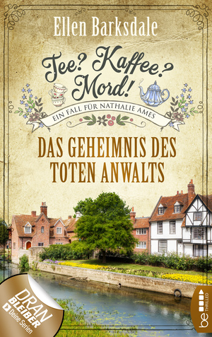 Tee? Kaffee? Mord! Das Geheimnis des toten Anwalts by Ellen Barksdale