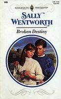 Broken Destiny by Sally Wentworth