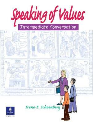 Speaking of Values 1 by Irene Schoenberg