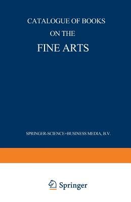 Catalogue of Books on the Fine Arts by Martinus Nijhoff