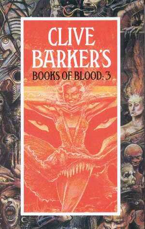 Books Of Blood: 3 by Clive Barker
