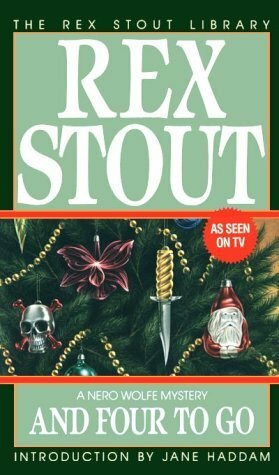 And Four to Go by Jane Haddam, Rex Stout