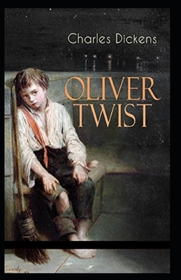 Oliver Twist Illustrated by Charles Dickens