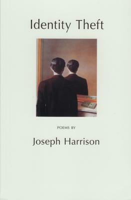 Identity Theft by Joseph Harrison