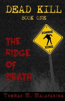 The Ridge of Death by Thomas M. Malafarina