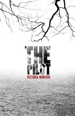 The Pilot by Victoria Winters