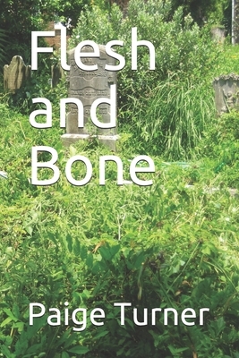 Flesh and Bone by Rachel Lawson, Paige Turner