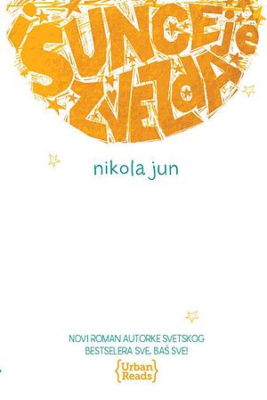 I Sunce je zvezda by Nicola Yoon
