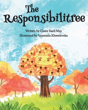 The Responsibilitree by Claire Saeli May