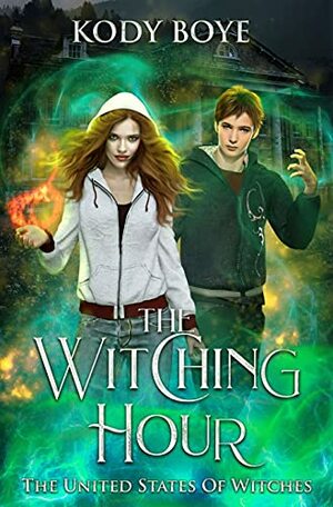 The Witching Hour by Kody Boye