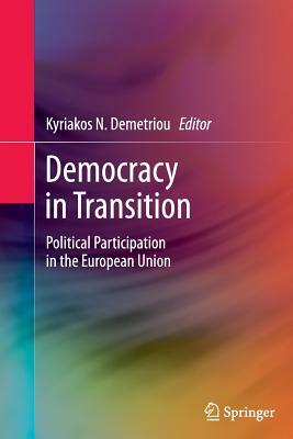 Democracy in Transition: Political Participation in the European Union by 