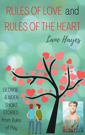 Rules of Love and Rules of the Heart by Lane Hayes