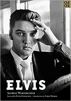 Elvis One on One by Alfred Wertheimer, Peter Guralnick