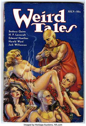 Weird Tales (vol. 22, no. 1) by Robert B. gray, Clark Ashton Smith, Mary Elizabeth Counselman, Edmond Hamilton, Robert E. Howard, Harold Ward, Hazel Heald, Jack Williamson, Alfred I. Tooke, Seabury Quinn, H.P. Lovecraft, J. Sheridan Le Fanu