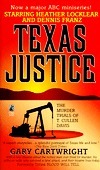 Texas Justice by Gary Cartwright, Rebecca Todd