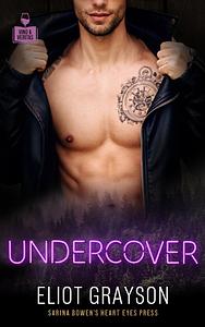 Undercover by Eliot Grayson