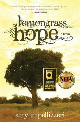 Lemongrass Hope by Amy Impellizzeri