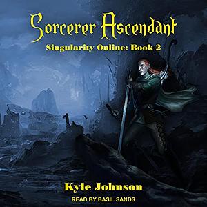 Sorcerer Ascendant by Kyle Johnson