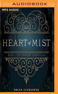 Heart of Mist by Helen Scheuerer