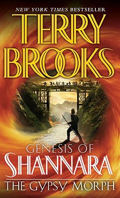 The Gypsy Morph: Genesis of Shannara by Terry Brooks