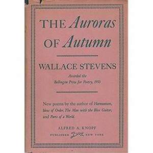 The Auroras of Autumn by Wallace Stevens