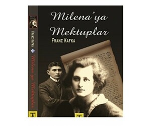 Milena'ya Mektuplar by Franz Kafka