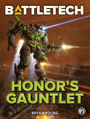 Honor's Gauntlet by Bryan Young