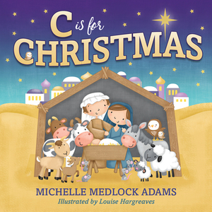 C Is for Christmas-Case by Michelle Medlock Adams