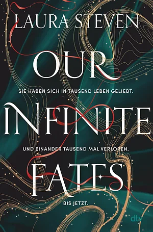 Our Infinite Fates by Laura Steven