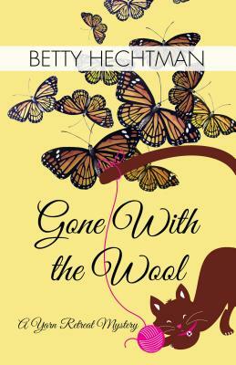 Gone with the Wool by Betty Hechtman