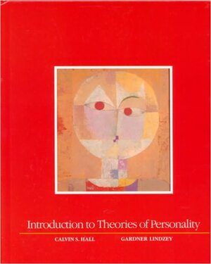 Introduction to Theories of Personality by John C. Loehlin, Calvin Springer Hall, Gardner Lindzey