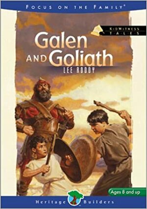 Galen and Goliath by Lee Roddy