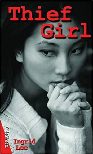 Thief Girl by Ingrid Lee