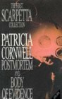 The First Scarpetta Collection: Postmortem / Body of Evidence by Patricia Cornwell