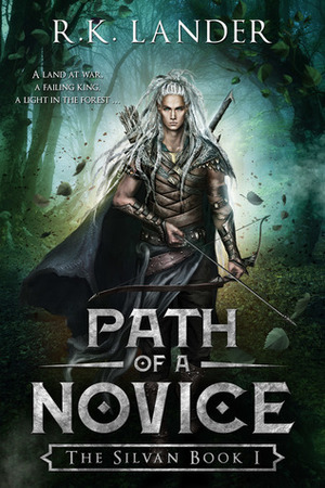 Path of a Novice by R.K. Lander