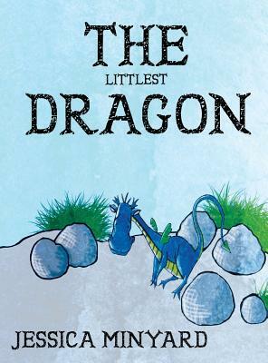 The Littlest Dragon by Jessica Minyard